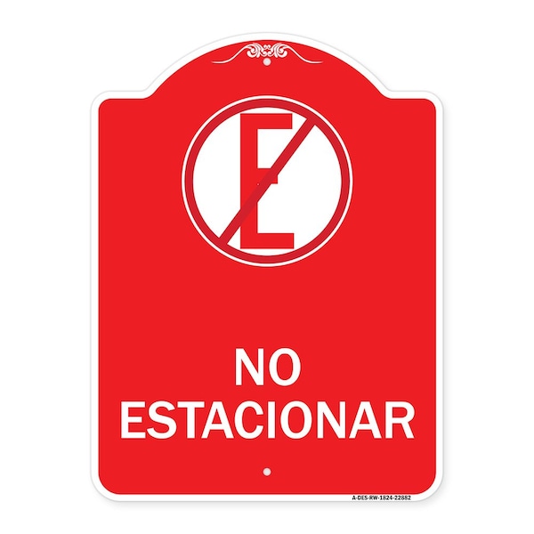 Signmission Spanish Parking No Estacionar No Parking W/ Graphic, Red & White Aluminum Sign, 18" H, RW-1824-22882 A-DES-RW-1824-22882 - main